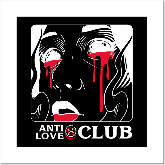 Anti Love Club Wall Art by Soul & Passion